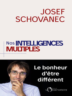 cover image of Nos Intelligences multiples. Le bonheur d'être différent